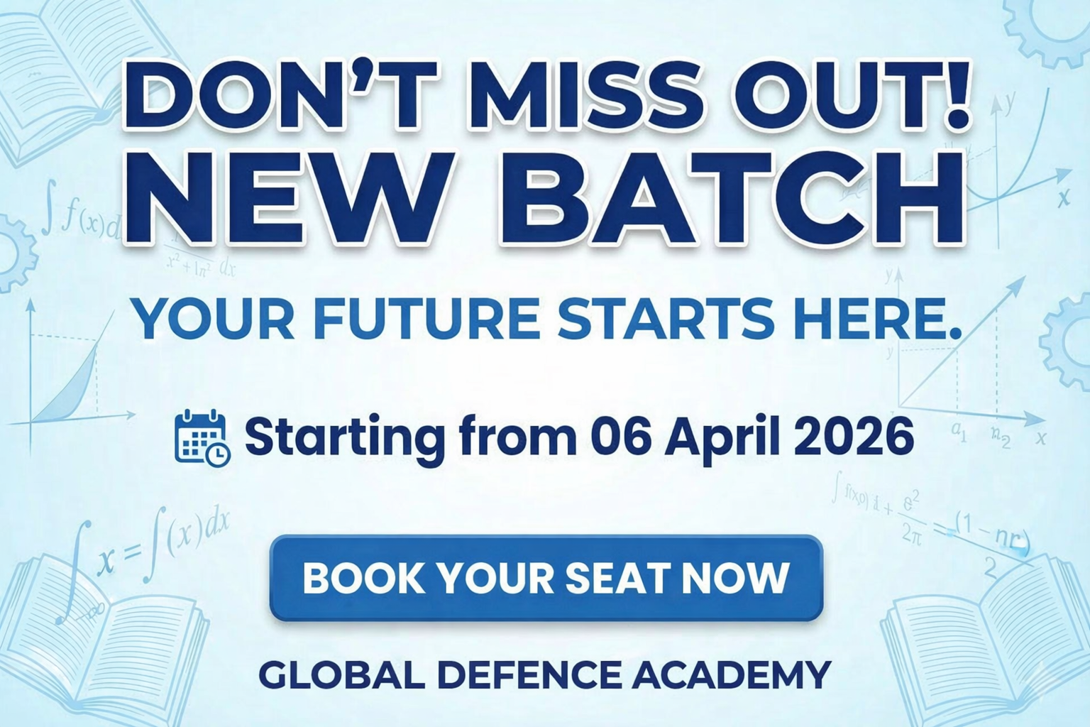 Global Defence Academy New Batch Starting 06 April 2026